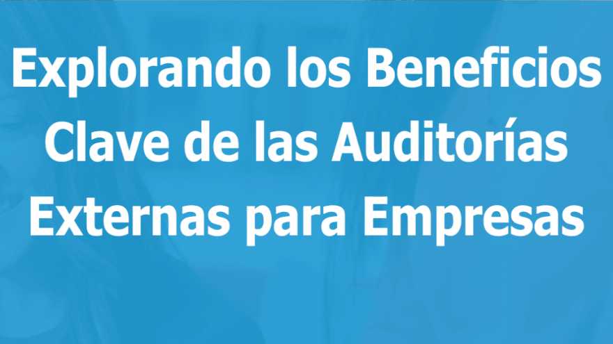 beneficios de auditoria externa